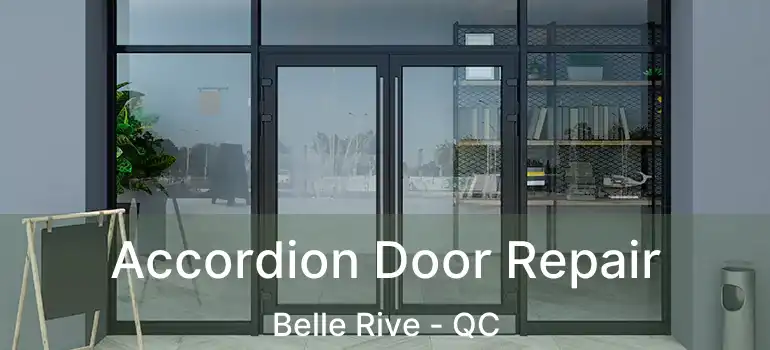  Accordion Door Repair Belle Rive - QC