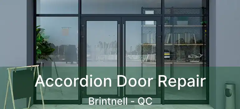  Accordion Door Repair Brintnell - QC