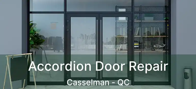  Accordion Door Repair Casselman - QC