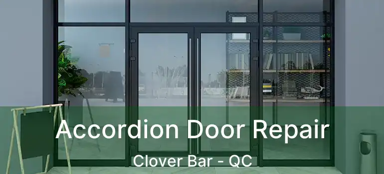 Accordion Door Repair Clover Bar - QC