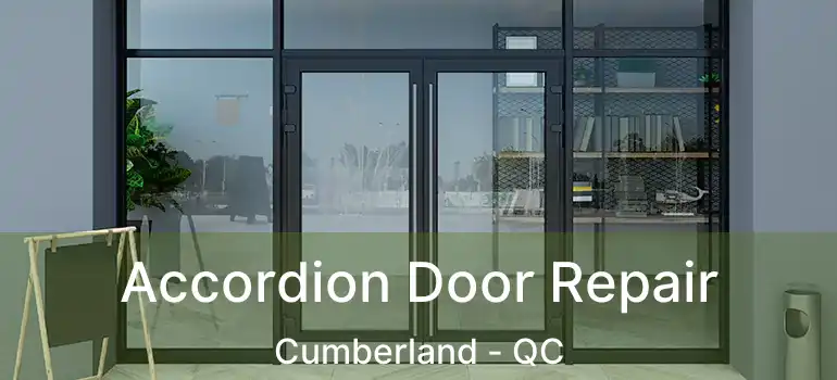  Accordion Door Repair Cumberland - QC