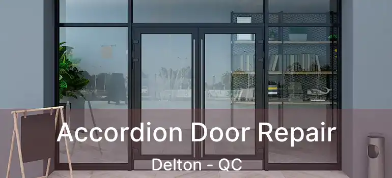  Accordion Door Repair Delton - QC