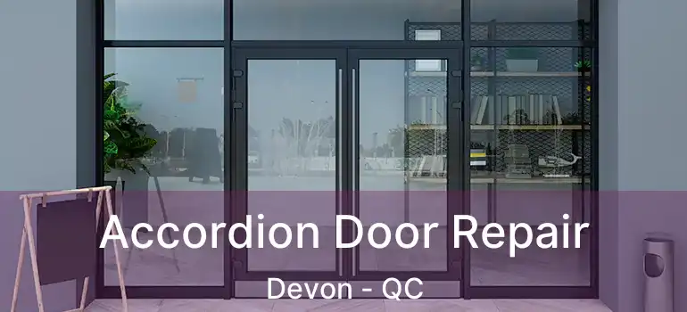 Accordion Door Repair Devon - QC
