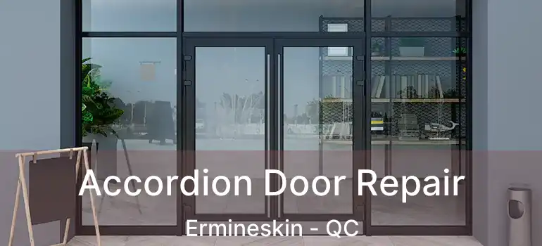  Accordion Door Repair Ermineskin - QC