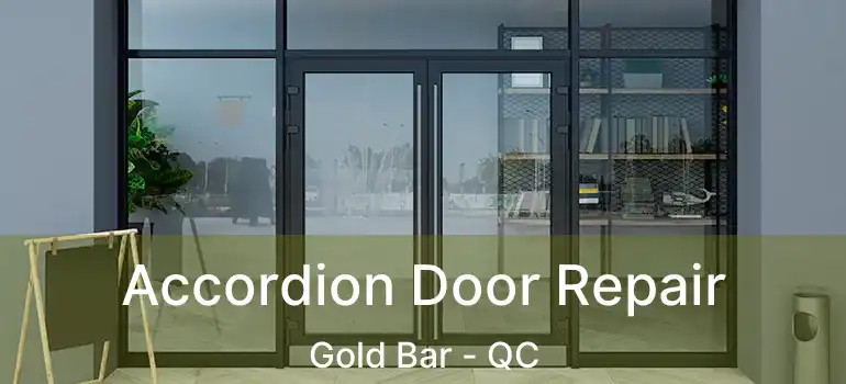  Accordion Door Repair Gold Bar - QC