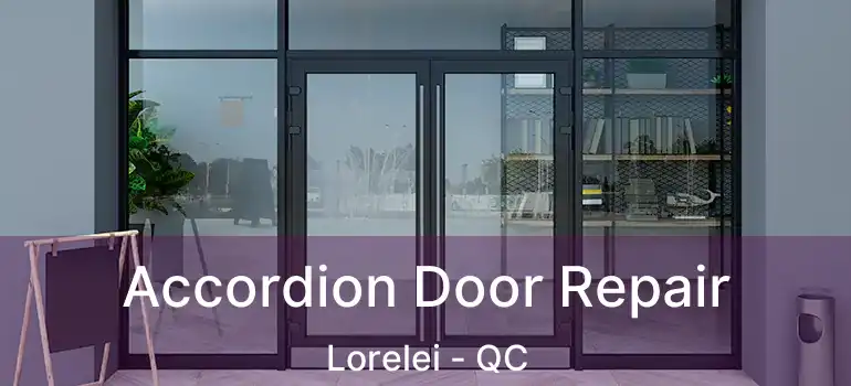  Accordion Door Repair Lorelei - QC