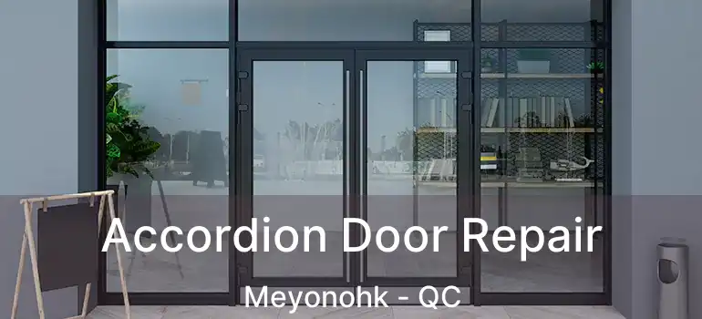  Accordion Door Repair Meyonohk - QC