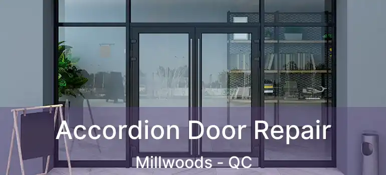  Accordion Door Repair Millwoods - QC