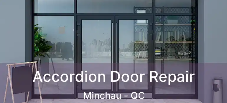  Accordion Door Repair Minchau - QC