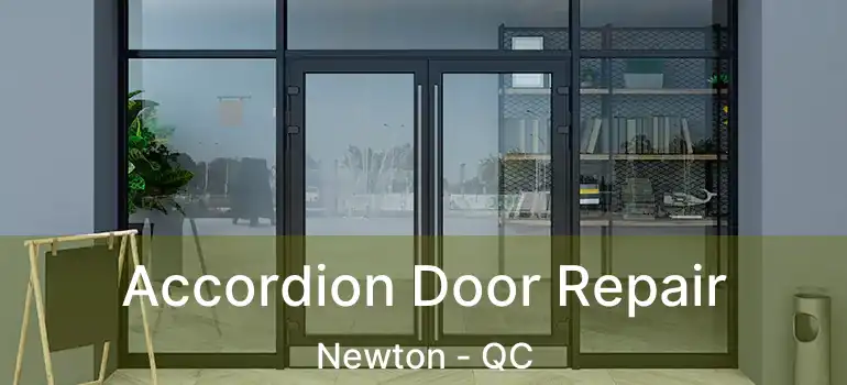  Accordion Door Repair Newton - QC