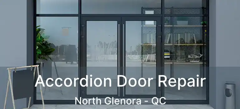  Accordion Door Repair North Glenora - QC