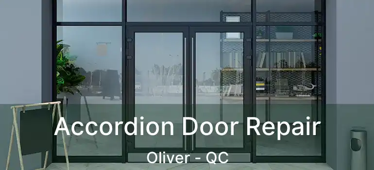  Accordion Door Repair Oliver - QC