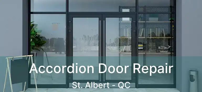  Accordion Door Repair St. Albert - QC