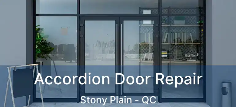  Accordion Door Repair Stony Plain - QC