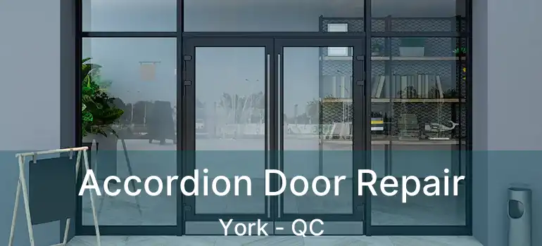 Accordion Door Repair York - QC