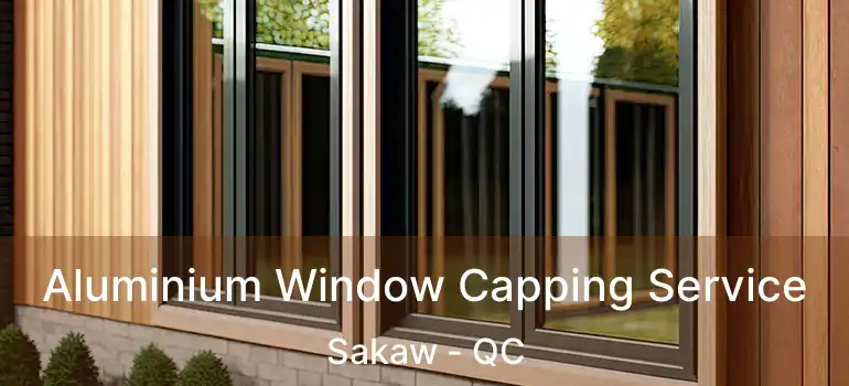  Aluminium Window Capping Service Sakaw - QC