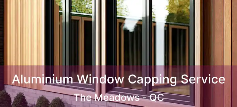  Aluminium Window Capping Service The Meadows - QC