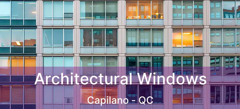  Architectural Windows Capilano - QC