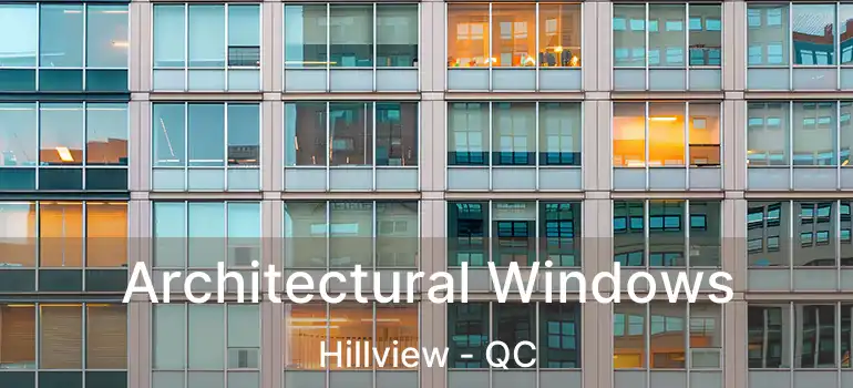  Architectural Windows Hillview - QC