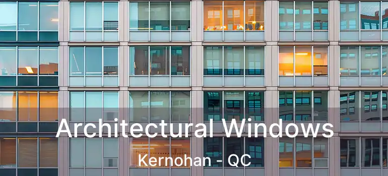  Architectural Windows Kernohan - QC