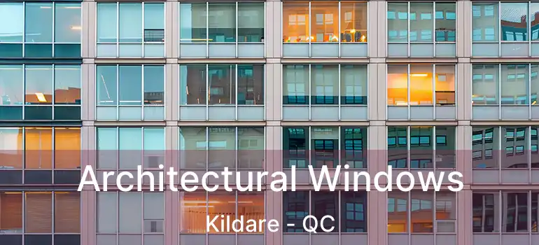  Architectural Windows Kildare - QC