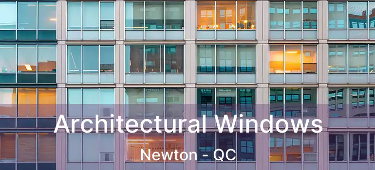  Architectural Windows Newton - QC