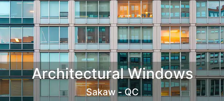  Architectural Windows Sakaw - QC