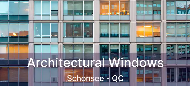  Architectural Windows Schonsee - QC