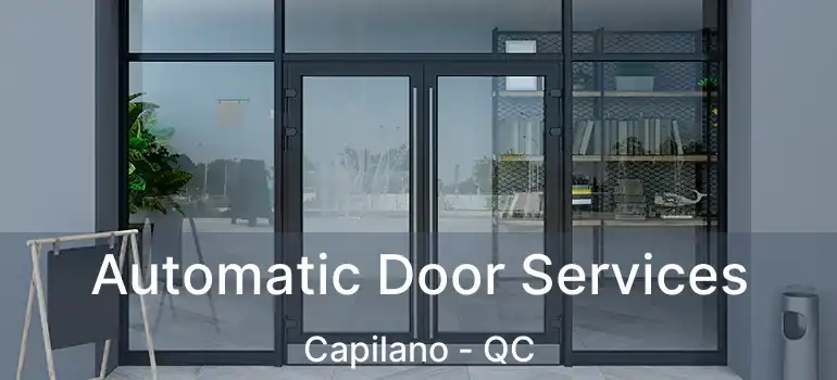  Automatic Door Services Capilano - QC