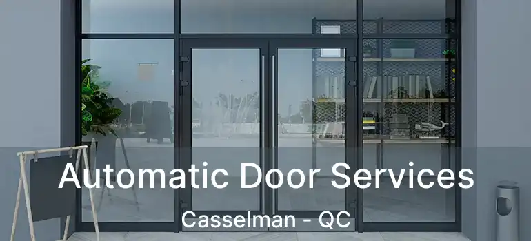  Automatic Door Services Casselman - QC