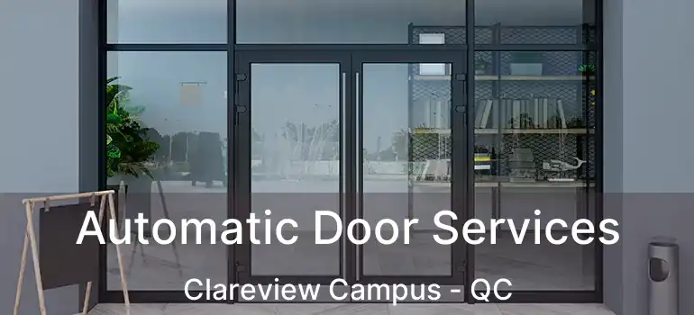  Automatic Door Services Clareview Campus - QC