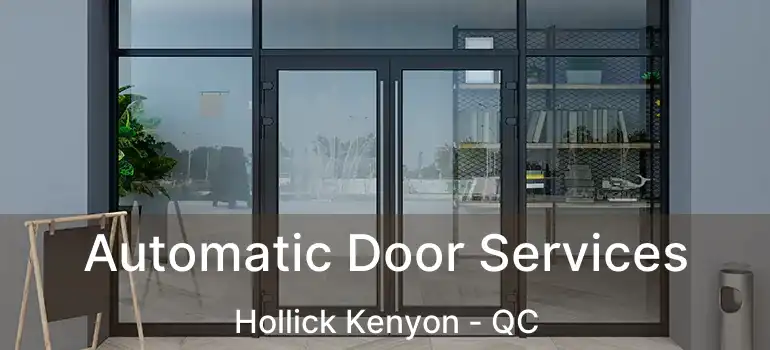  Automatic Door Services Hollick Kenyon - QC