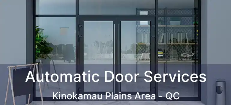  Automatic Door Services Kinokamau Plains Area - QC