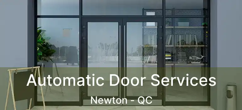  Automatic Door Services Newton - QC