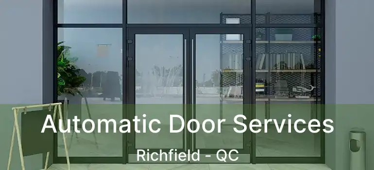  Automatic Door Services Richfield - QC