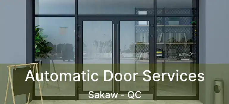  Automatic Door Services Sakaw - QC