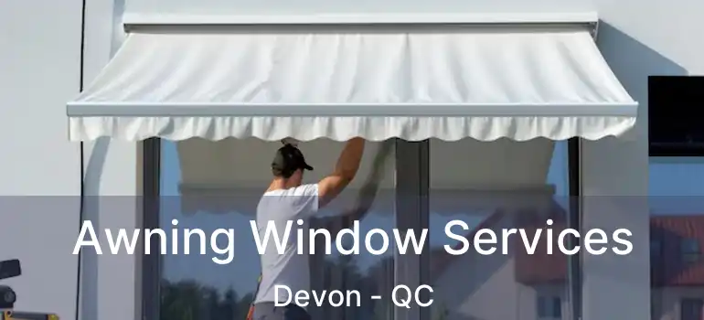  Awning Window Services Devon - QC