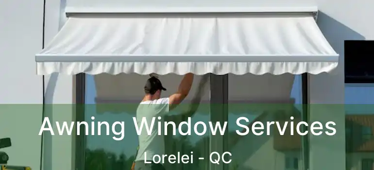  Awning Window Services Lorelei - QC