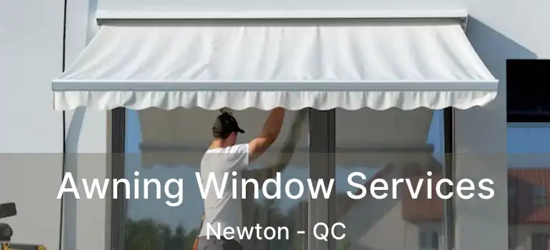  Awning Window Services Newton - QC