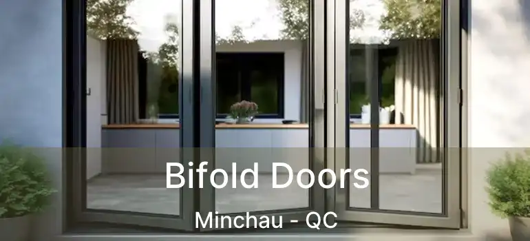  Bifold Doors Minchau - QC