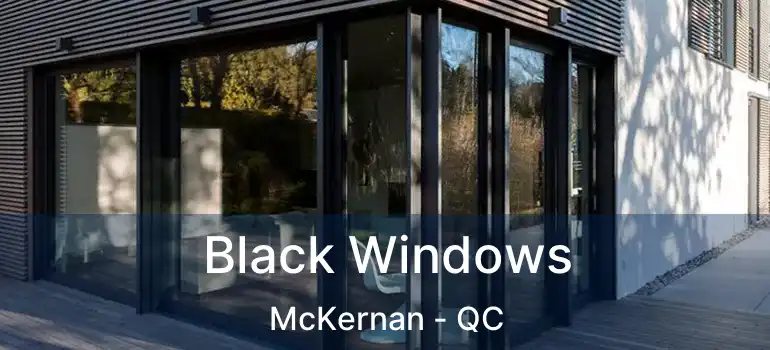  Black Windows McKernan - QC