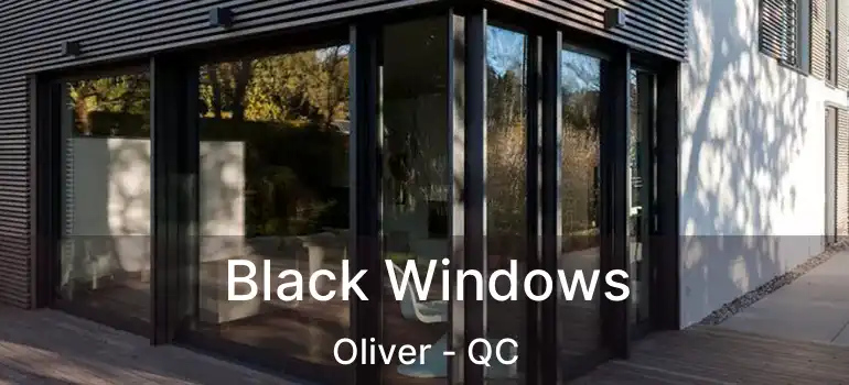  Black Windows Oliver - QC