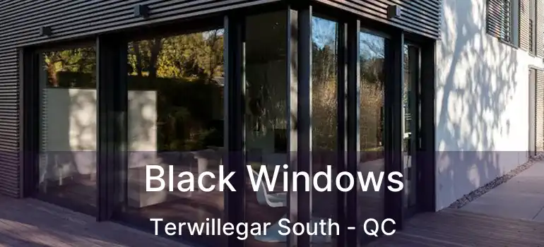  Black Windows Terwillegar South - QC