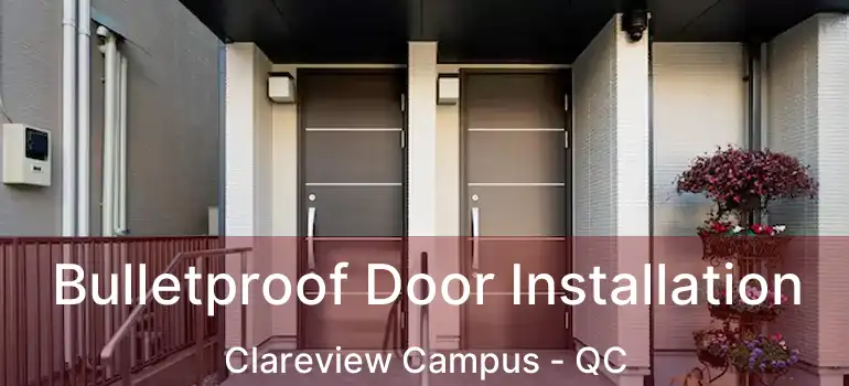  Bulletproof Door Installation Clareview Campus - QC