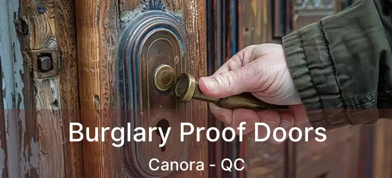  Burglary Proof Doors Canora - QC