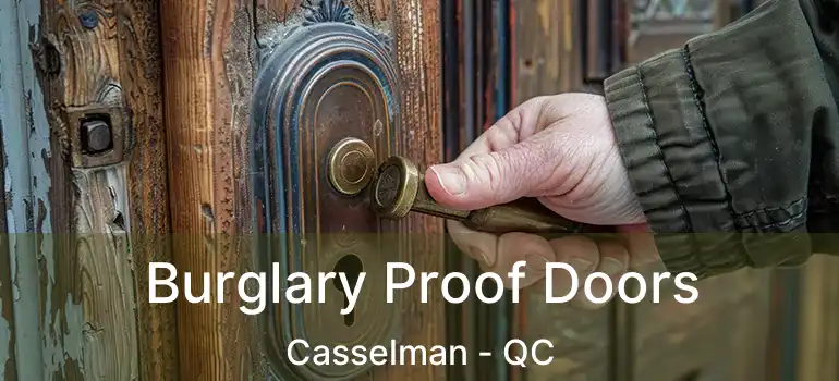  Burglary Proof Doors Casselman - QC