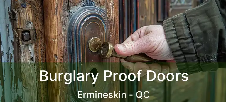  Burglary Proof Doors Ermineskin - QC