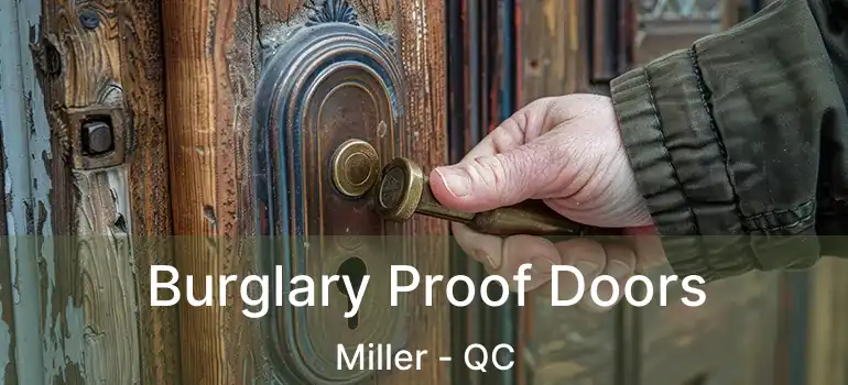  Burglary Proof Doors Miller - QC