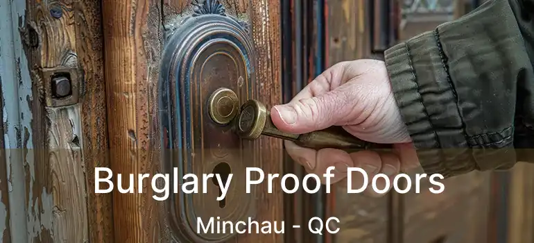  Burglary Proof Doors Minchau - QC