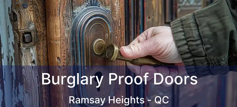  Burglary Proof Doors Ramsay Heights - QC
